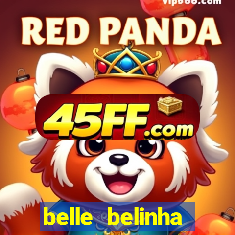 belle belinha privacy vazou